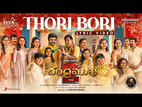 Chandramukhi 2 (Telugu) - Thori Bori Lyric | Raghava Lawrence, Kangana Ranaut | M.M.Keeravaani