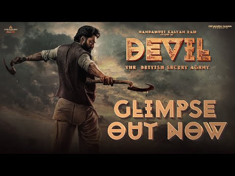 Devil - The British Secret Agent Glimpse | Nandamuri Kalyan Ram | Samyuktha Menon | Abhishek Nama