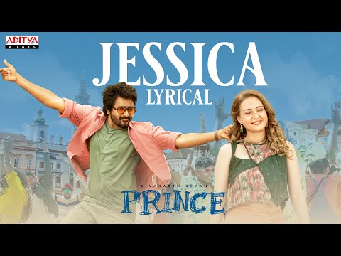 #Jessica Jessica Lyrical | Prince Songs | Sivakarthikeyan, Maria | Anudeep K.V | Thaman S