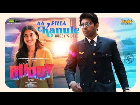 Aa Pilla Kanule - Buddy&#039;s Love | Lyrical | Buddy | Hiphop Tamizha | Allu Sirish | Ajmal |Sam Anton