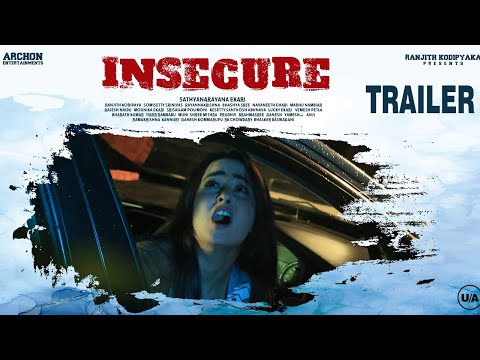 INSECURE Trailers (Telugu 4K) | ADHERE ABHI | AMIKSHA PAWAR | SONAKSHI VARMA | ARCHON ENTERTAINMENTS