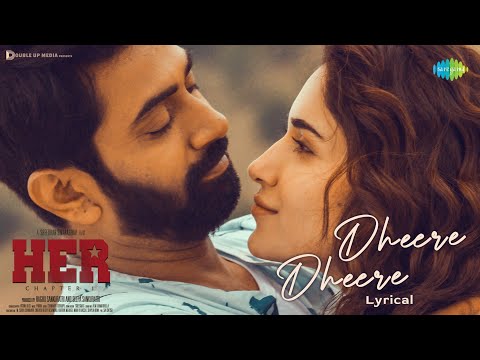 Dheere Dheere - Lyrical | HER - Chapter 1 | Ruhani Sharma,Vikas Vashista | Sreedhar Swaraghav| Pavan