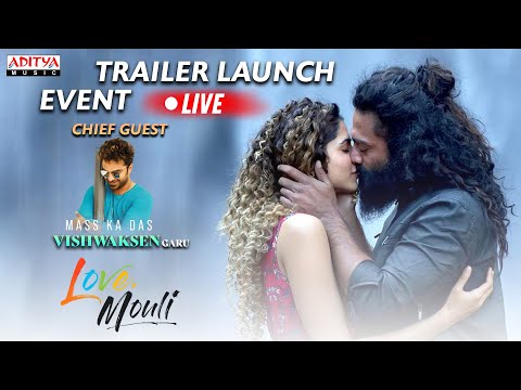 Love Mouli Trailer Launch Event LIVE | VishwakSen | Navdeep | PankhuriGidwan | Avaneendra