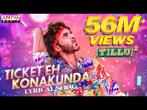 Ticket Eh Konakunda Lyrical Song | Tillu Square | Siddu, Anupama | Mallik Ram | Ram Miriyala