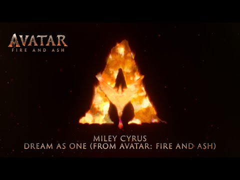 Avatar: Fire and Ash | &quot;Dream As One&quot; (From Avatar: Fire and Ash) by Miley Cyrus | Music Visualizer