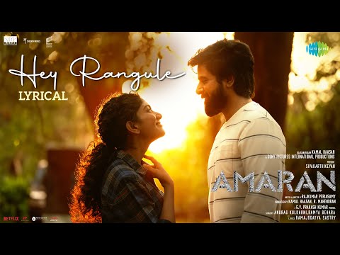 Hey Rangule | Amaran | Sivakarthikeyan, Sai Pallavi | GV Prakash | Rajkumar| Kamal Haasan| Mahendran