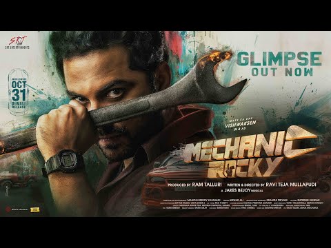 Mechanic Rocky Glimpse | Vishwaksen | Meenakshi | Shraddha | Ravi Teja M | Ram Talluri | Jakes Bejoy