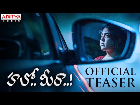 Hello Meera Teaser | Gargeyi Yellapragada | Srinivasu Kakarla | S. Chinna | Padma Kakarla